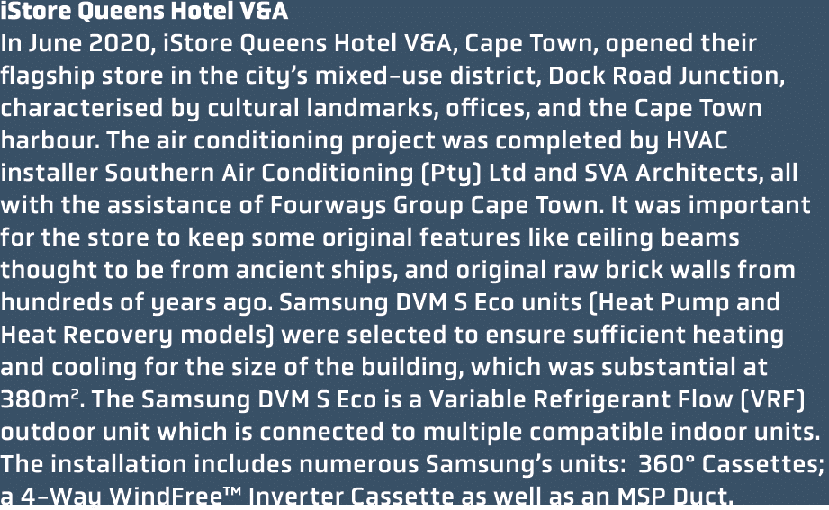 iStore Queens Hotel V&A In June 2020, iStore Queens Hotel V&A, Cape Town, opened their flagship store in the city’s m...