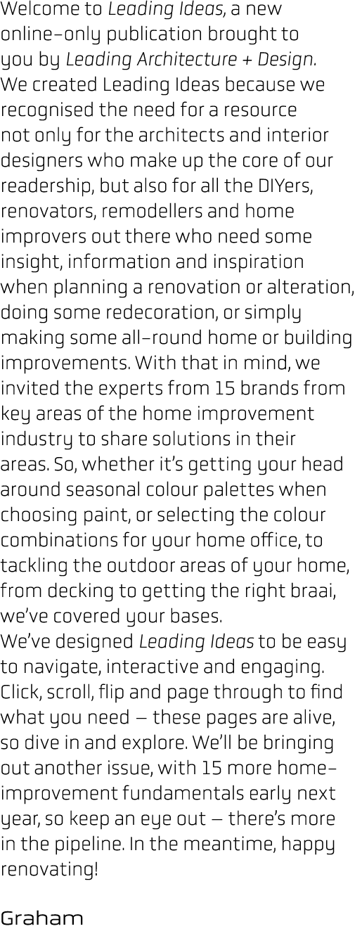 Welcome to Leading Ideas, a new online only publication brought to you by Leading Architecture + Design. We created L...
