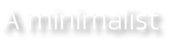 A minimalist