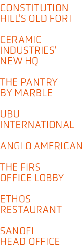 Constitution Hill s Old Fort Ceramic Industries  new HQ the pantry by marble UBU International Anglo American The Fir   