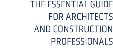 the essential guide for architects and construction professionals